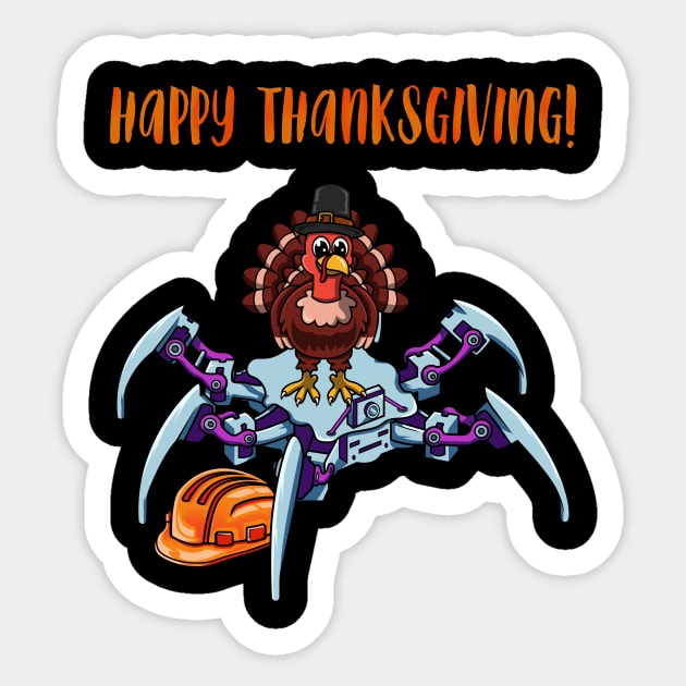 Robot Spider #1 Thanksgiving Edition Sticker by Merch By Engineer